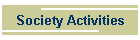 Society Activities